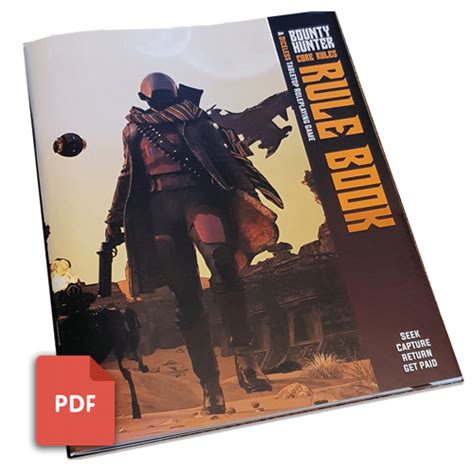 Bounty Hunters - your day in the spot light is coming. . Bounty hunter rpg pdf
